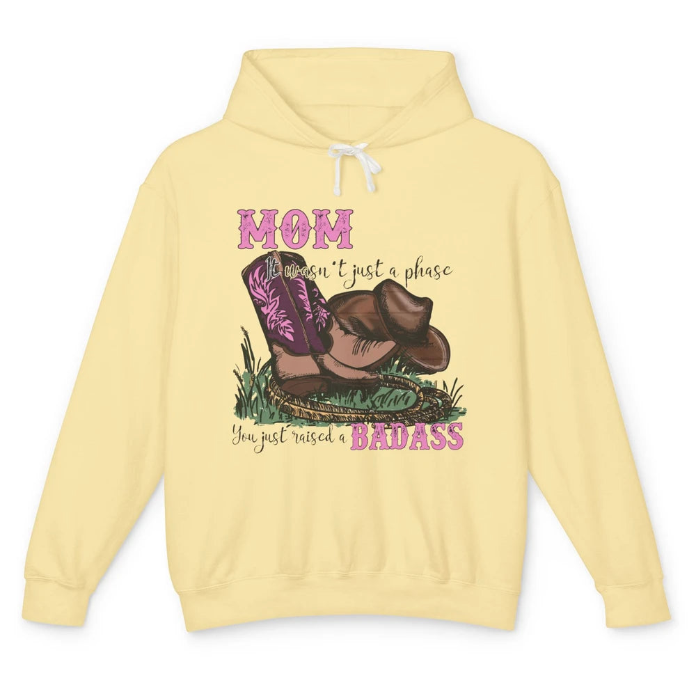 Retro Cowboy Boots It Wasn't Just A Phase Cowboy Mom Gift Unisex Lightweight Hoodie