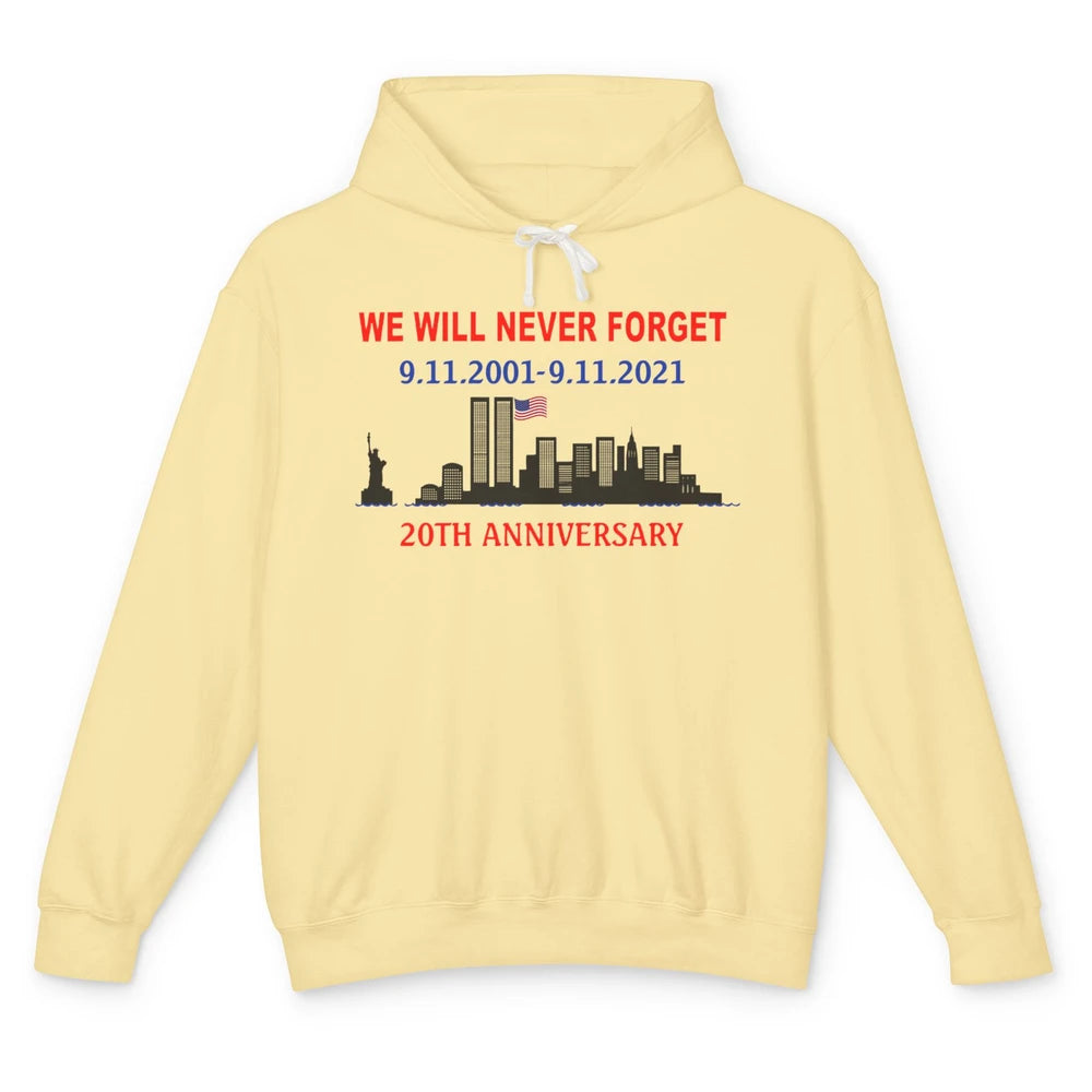 Never Forget 911 20th Anniversary American Flag Patriot Day Unisex Lightweight Hoodie