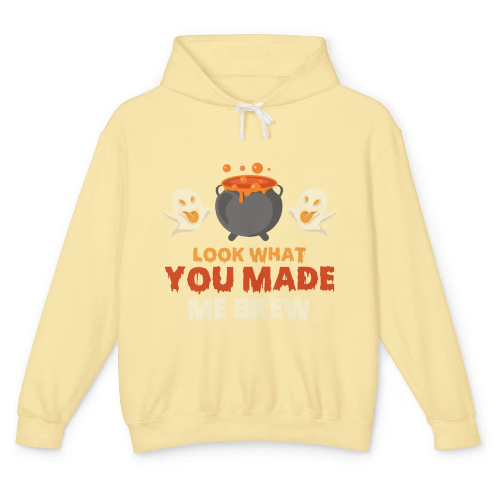 Funny Look What You Made Me Brew Boo Halloween Spooky Season Unisex Lightweight Hoodie