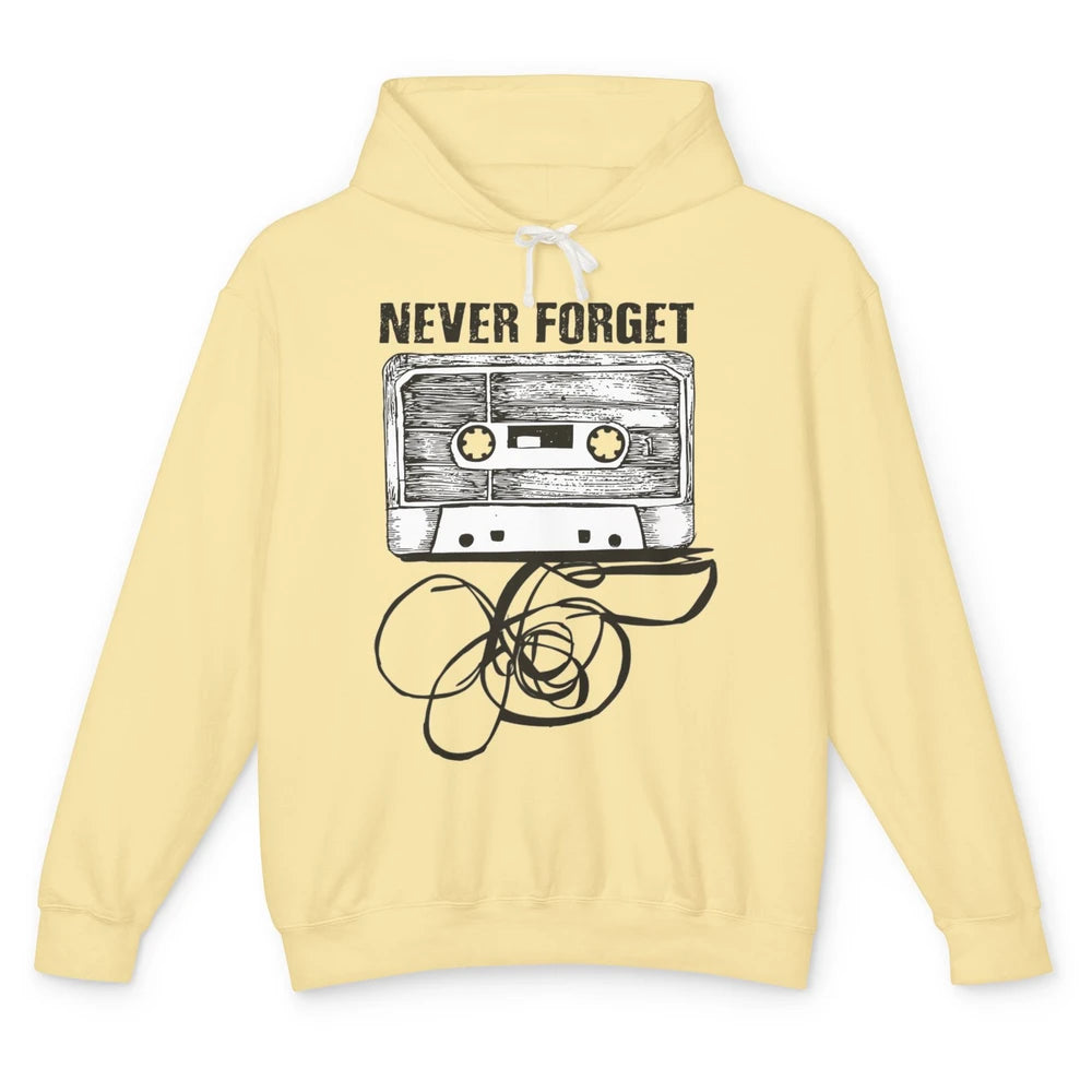Retro 70s 80s 90s Never Forget Tape Cassette Pencil Music Unisex Lightweight Hoodie