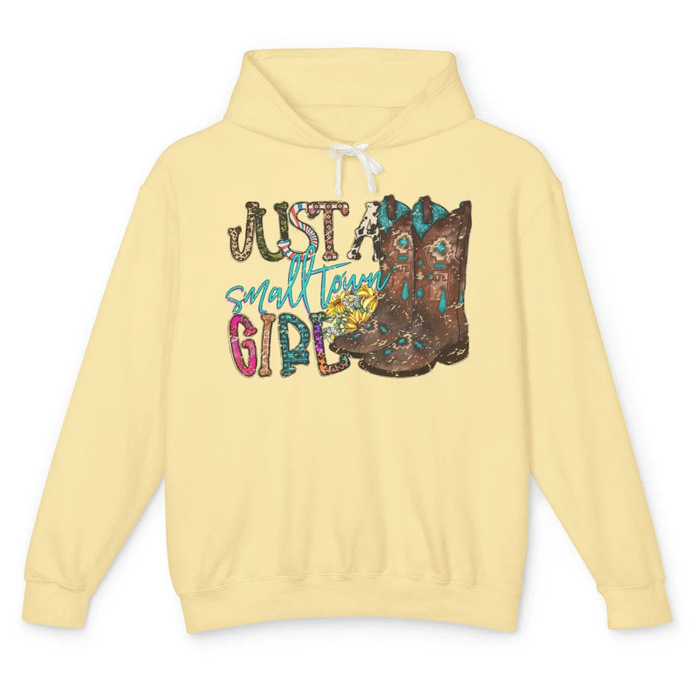 Retro Cowgirl Boots Just A Small Town Girl Western Country Unisex Lightweight Hoodie