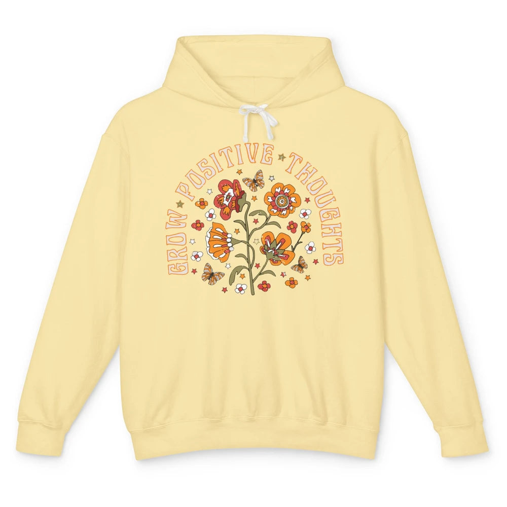 Retro Flower Grow Positive Thoughts Hippie Girl Happy Life Unisex Lightweight Hoodie