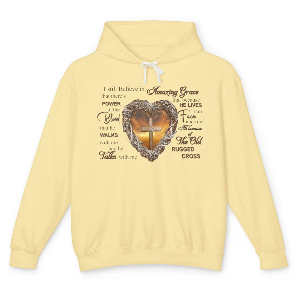 Retro Christian Jesus Cross I Still Believe In Amazing Grace Unisex Lightweight Hoodie