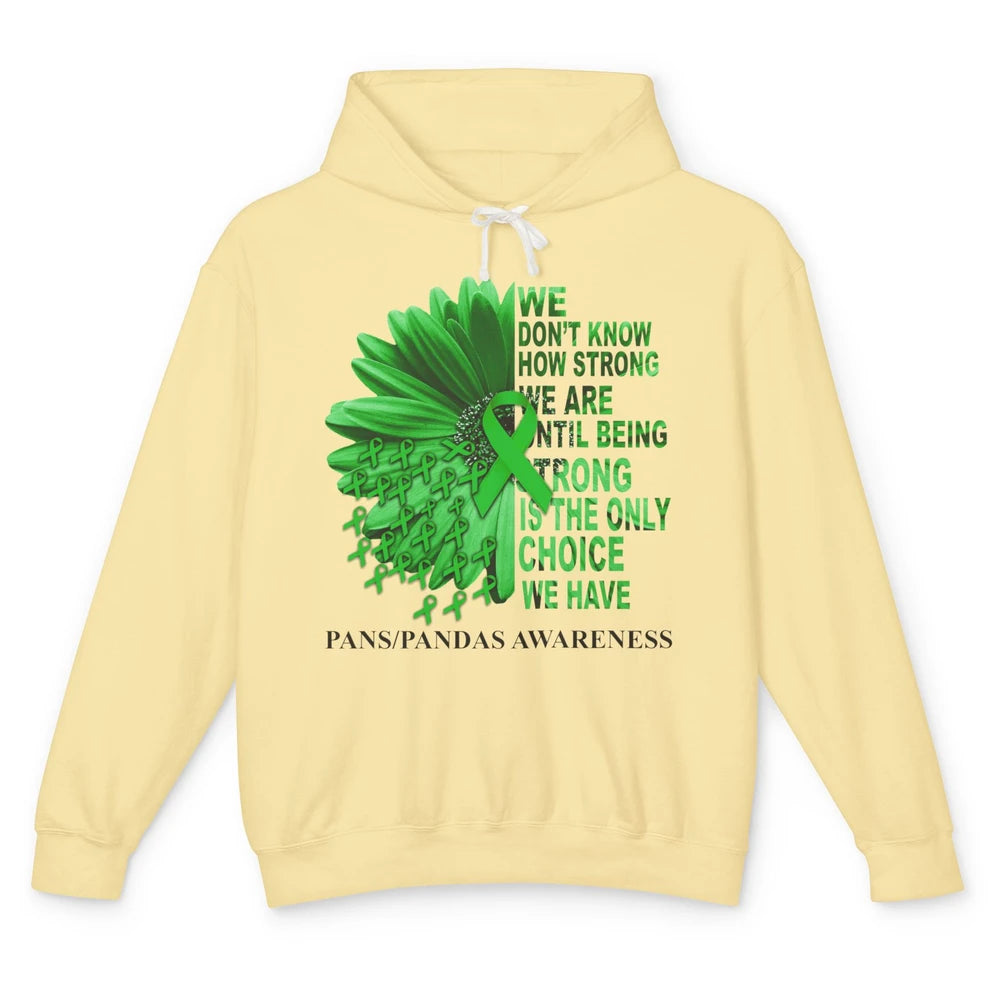 PANS/PANDAS Awareness Green Ribbon We Don't Know How Strong Unisex Lightweight Hoodie