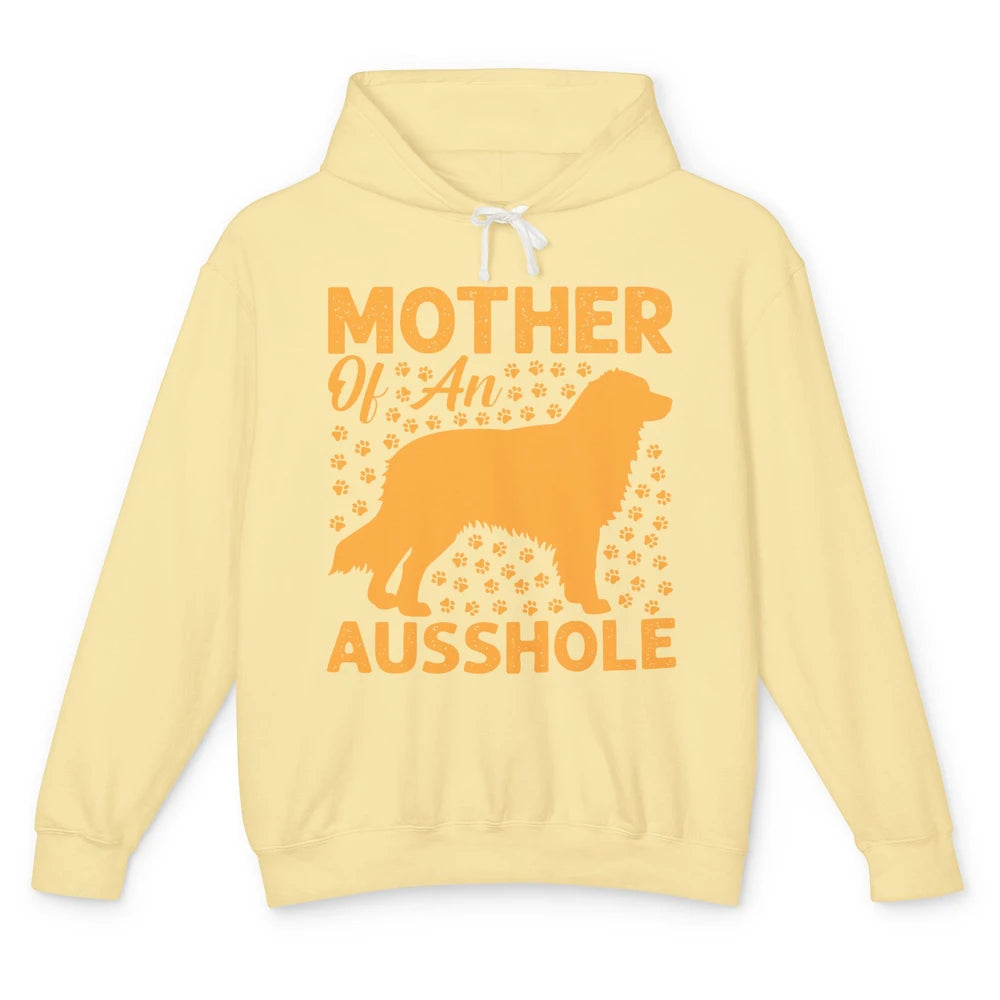 Mother Of An Ausshole Australian Shepherd Dog Mom Gift Unisex Lightweight Hoodie