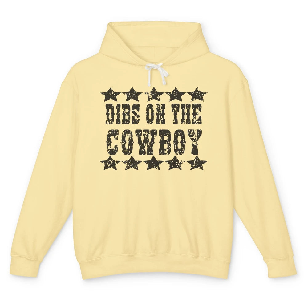 Retro Dibs On The Cowboy Western Country Cowgirl Rodeo Dad Unisex Lightweight Hoodie