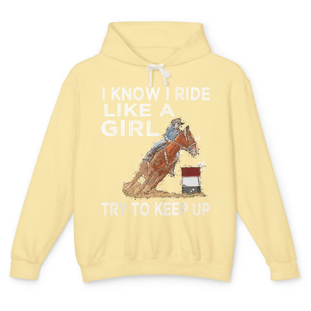Know Ride Like A Girl Western Country Retro Cowboy Horse Unisex Lightweight Hoodie