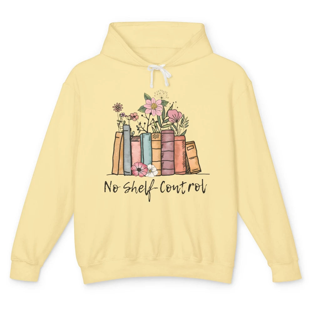 Retro Floral Books I Have No Shelf Control Funny Book Lovers Unisex Lightweight Hoodie