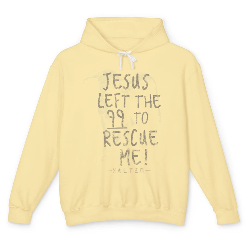 Retro He Left The 99 Rescue Me Christian Jesus Lamb Bible Unisex Lightweight Hoodie