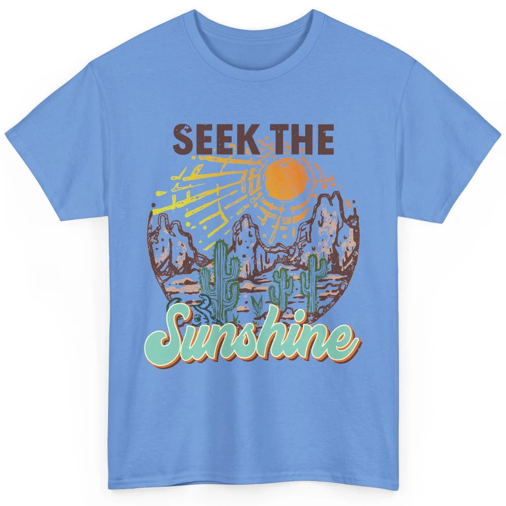 Retro Desert Cactus Seek The Sunshine Western Country Girls Classic Unisex T-Shirt