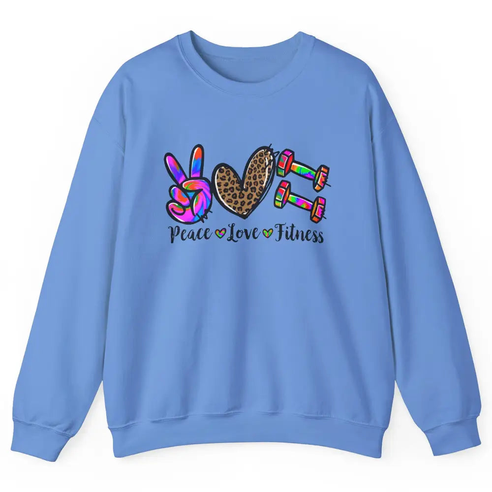 Peace Love Fitness Leopard Tie Dye Workout Gym Trainer Gift Unisex Crewneck Sweatshirt