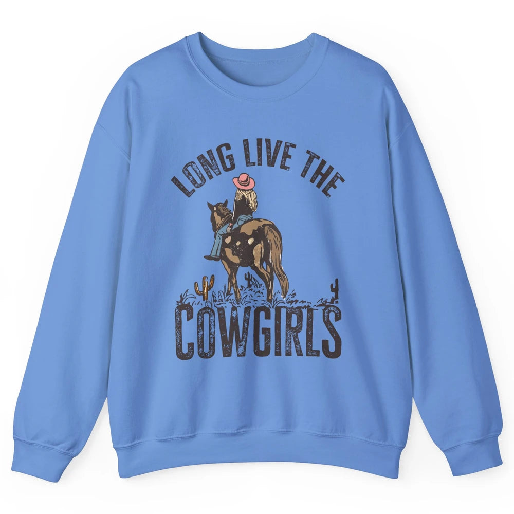 Retro Long Live The Cowgirls Horseback Rider Western Country Unisex Crewneck Sweatshirt