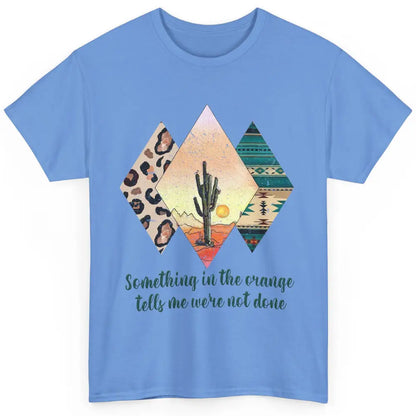Retro Leopard Something In The Orange Desert Cactus Western Classic Unisex T-Shirt