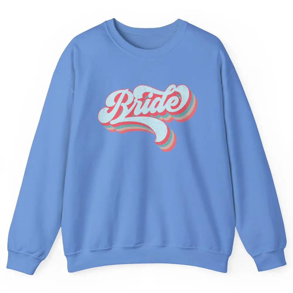 Retro 70s Future Bride Engaged Bachelorette Bridal Party Unisex Crewneck Sweatshirt