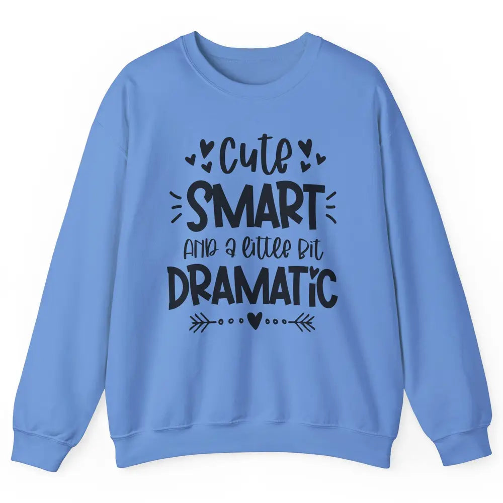 Retro Groovy Cute Smart & A Little Bit Dramatic Drama Queen Unisex Crewneck Sweatshirt