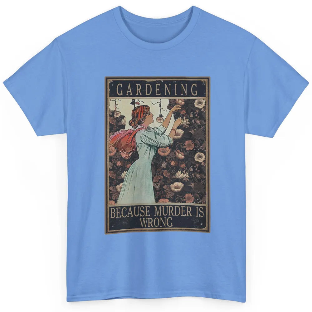 Retro Plant Mom Gardening Because Murder Is Wrong Gardener Classic Unisex T-Shirt