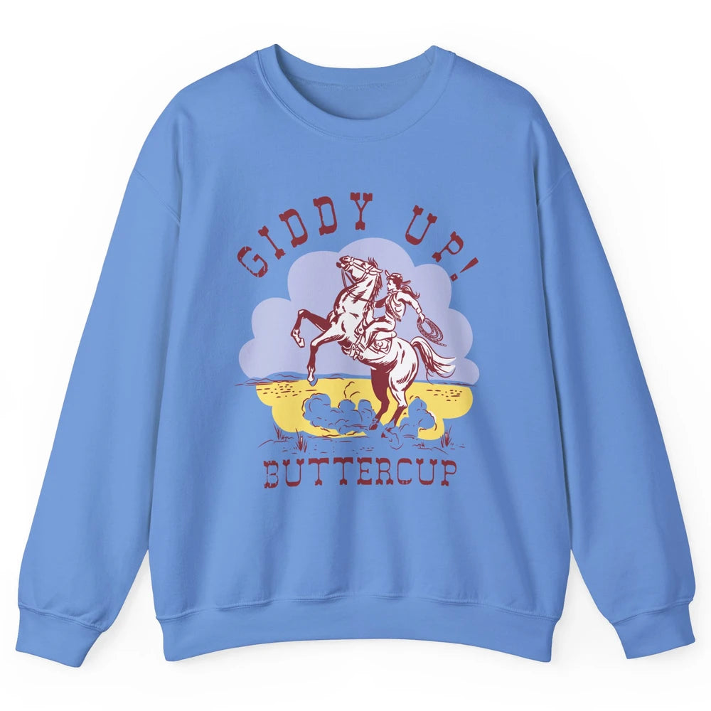 Retro Cowgirl Hold Your Horse Giddy Up Western Cowboy Gift Unisex Crewneck Sweatshirt