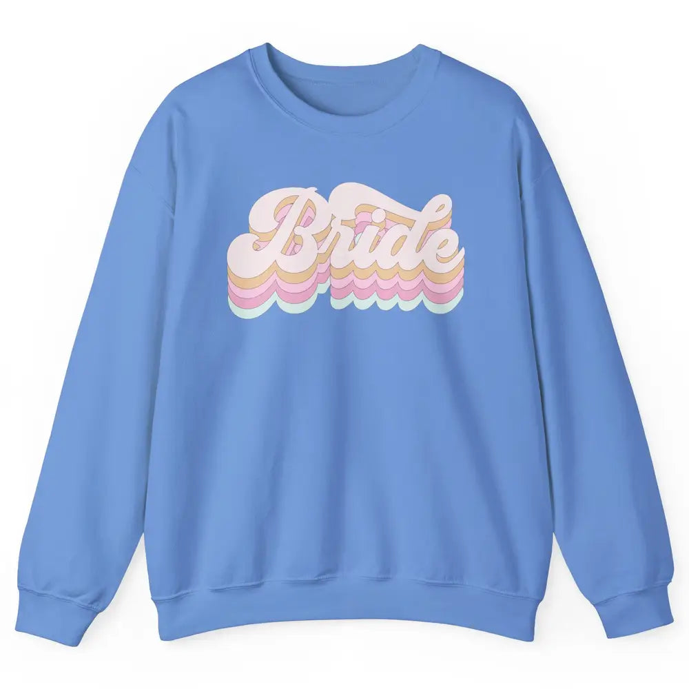 Retro 70s Bride Bachelorette Bridal Party Engagement Trendy Unisex Crewneck Sweatshirt
