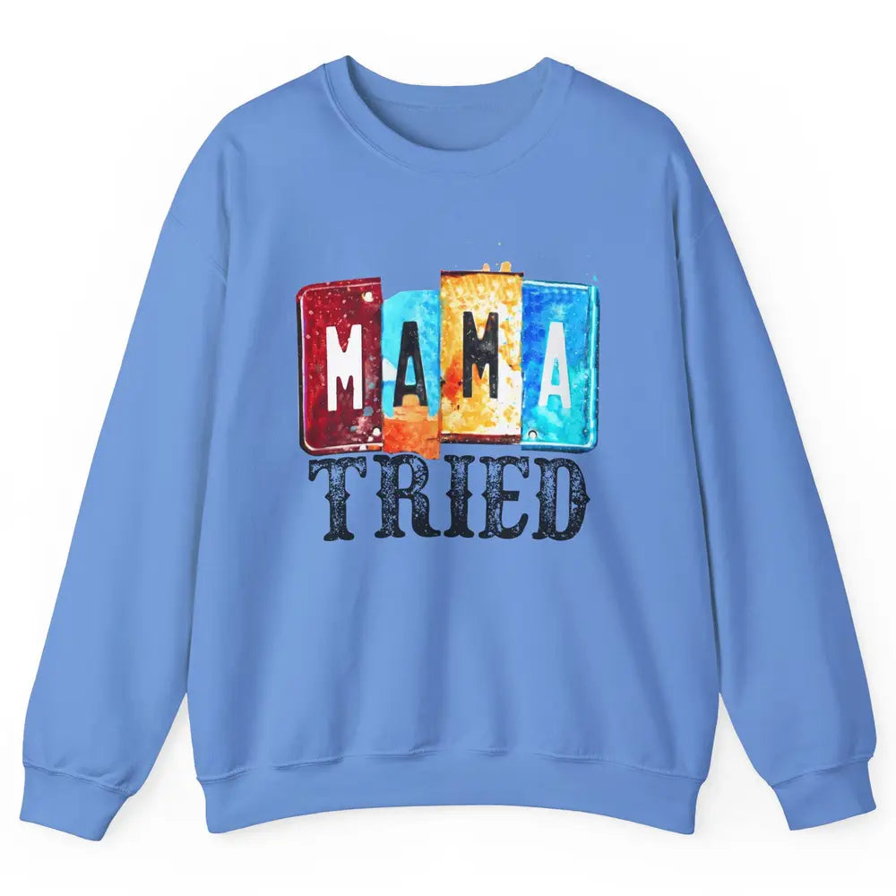 Retro Mama Tried Beer Mama Western Country Mama Cowgirl Gift Unisex Crewneck Sweatshirt