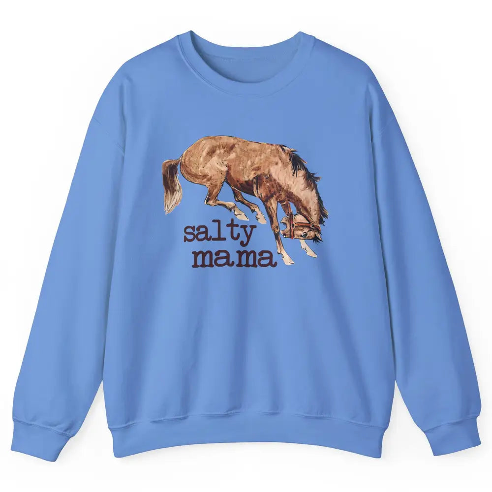 Retro Cowgirl Salty Mama Horse Lovers Western Country Cowboy Unisex Crewneck Sweatshirt
