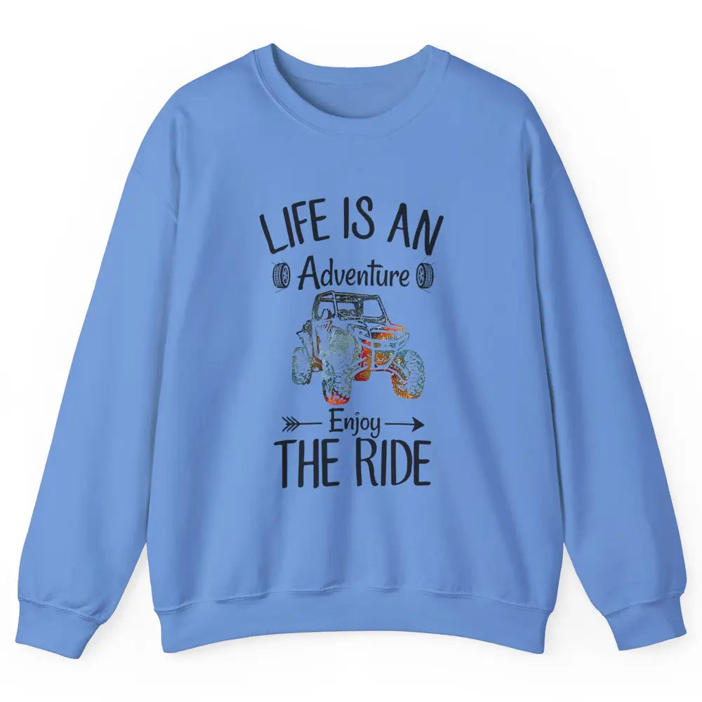 Retro Life Adventure Enjoy Ride UTV Offroad Riding SXS Mud Unisex Crewneck Sweatshirt