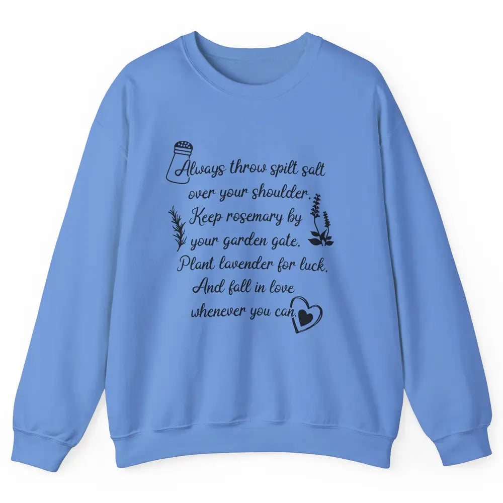 Practical Magic Witch Salt Rosemary Lavender Love Gardening Unisex Crewneck Sweatshirt