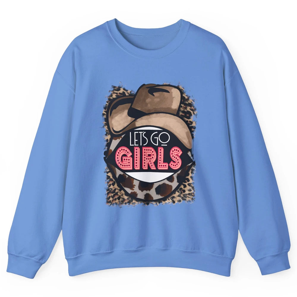 Retro Leopard Cowboy Hat Let's Go Girls Western Cowgirls Unisex Crewneck Sweatshirt