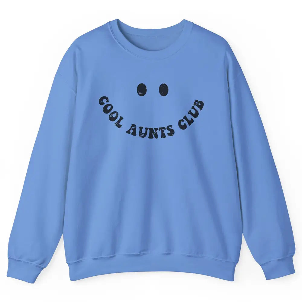Retro Cool Aunts Club Funny Smiling Face Auntie Sister Unisex Crewneck Sweatshirt