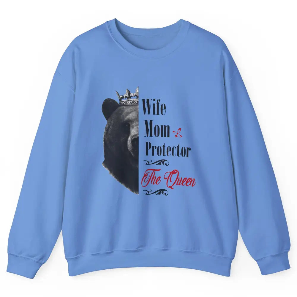 Mommy Queen Bear Wife Mom Protector Queen Mothers Day Gift Unisex Crewneck Sweatshirt