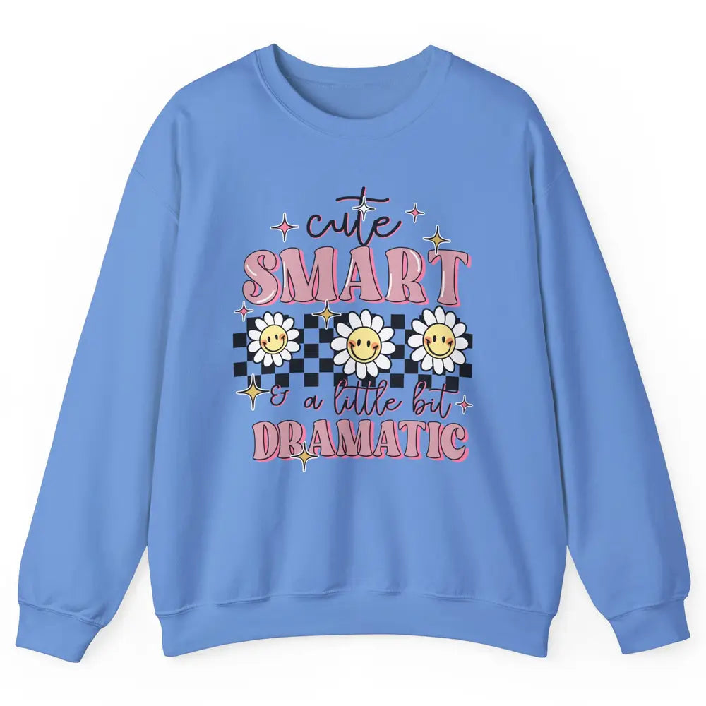 Retro Groovy Cute Smart & A Little Bit Dramatic Cute Girl Unisex Crewneck Sweatshirt