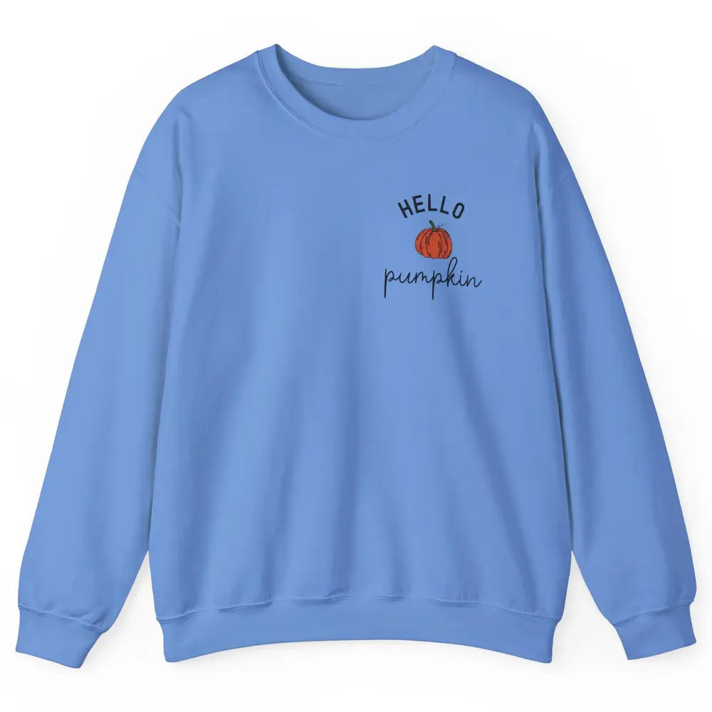 Pumpkin Halloween Hello Pumpkin Fall Thanksgiving Pocket Unisex Crewneck Sweatshirt