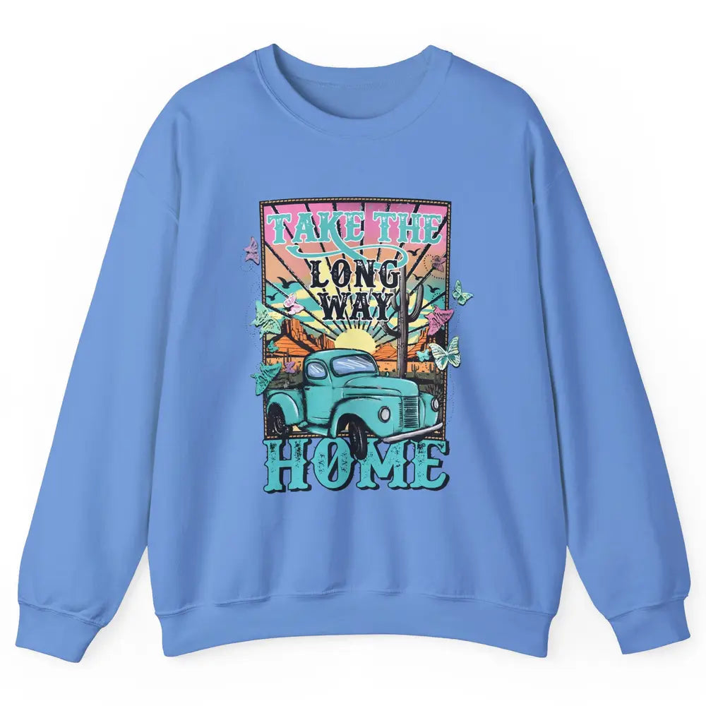 Retro Mountain Sunset Take The Long Way Home Western Country Unisex Crewneck Sweatshirt