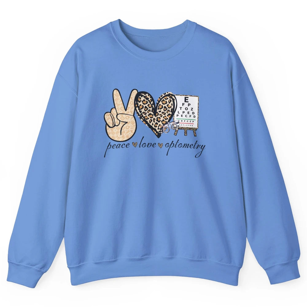 Peace Love Optometry Leopard Optometrist Optician Life Gift Unisex Crewneck Sweatshirt