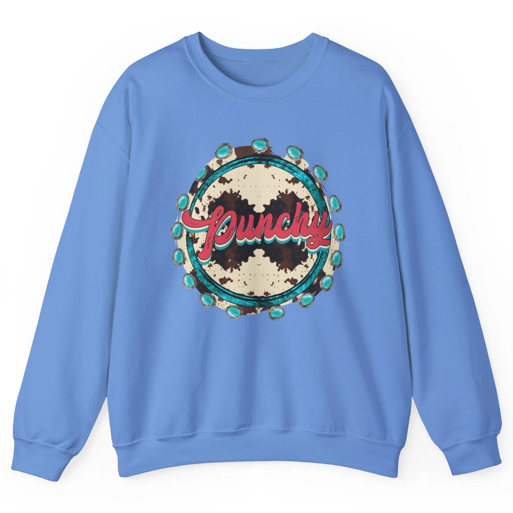 Retro Cowgirl Punchy Cowhide Turquoise Western Country Gift Unisex Crewneck Sweatshirt
