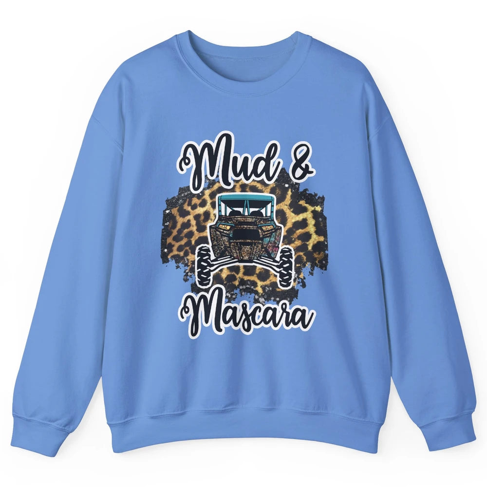 Mud and Mascara Leopard ATV Rider UTV Off-roading SXS Life Unisex Crewneck Sweatshirt