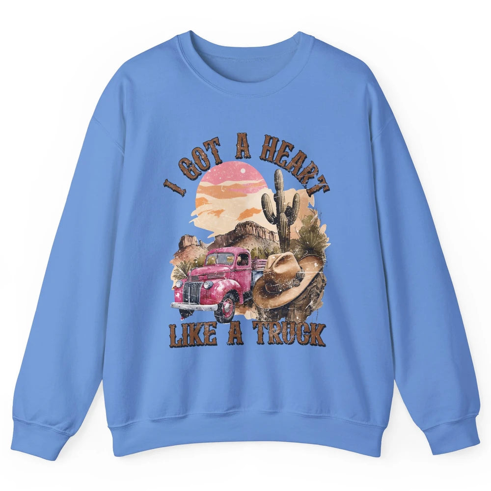 Retro Desert I Got A Heart Like A Truck Western Country Girl Unisex Crewneck Sweatshirt