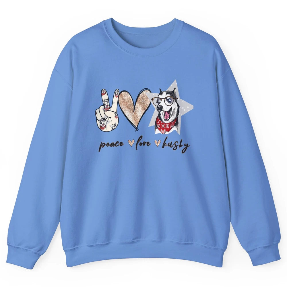 Peace Love Husky Funny Siberian Husky Mom Dog Lovers Gift Unisex Crewneck Sweatshirt