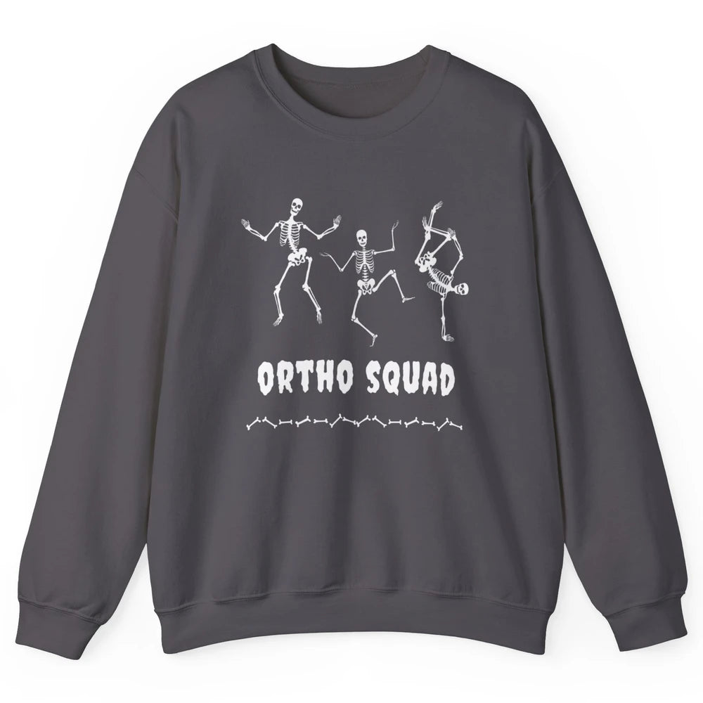 Ortho Nurse Squad Skeleton Orthopedic Nursing Appreciation Unisex Crewneck Sweatshirt