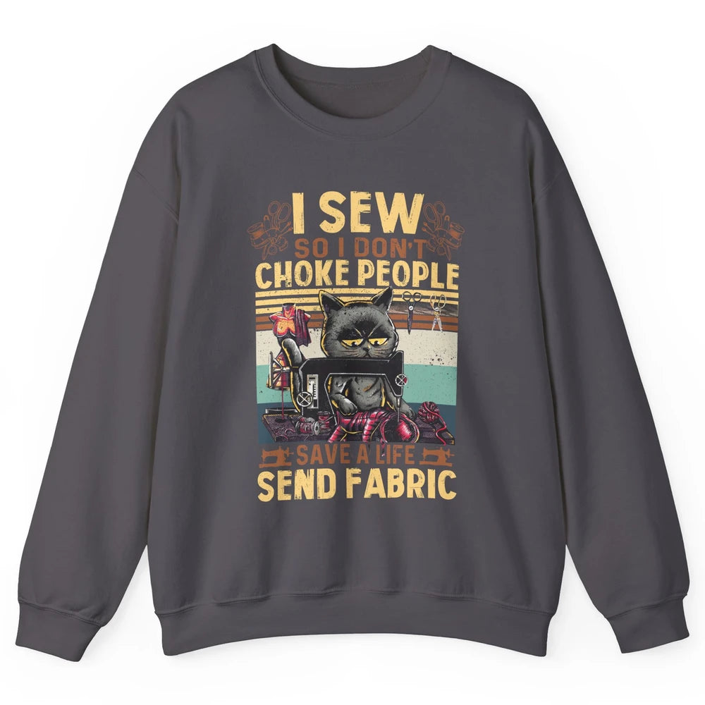 Retro Black Cat I Sew So I Dont Choke People Sewing Quilting Unisex Crewneck Sweatshirt