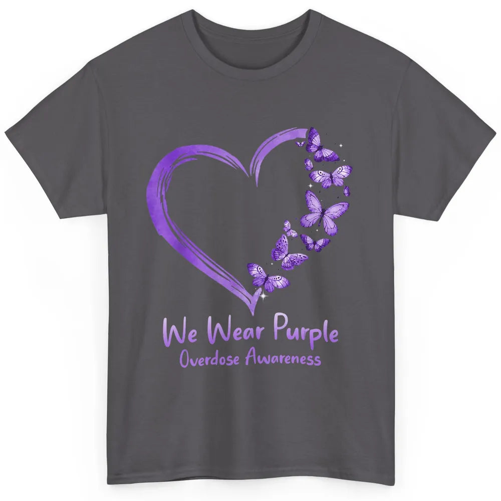 Overdose Awareness Month Love Purple Butterfly Heart Warrior Classic Unisex T-Shirt