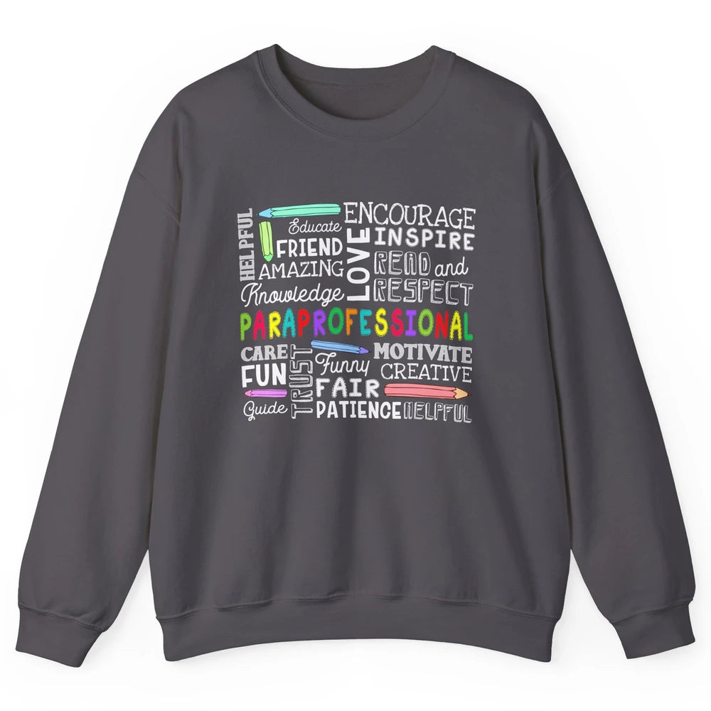Paraprofessional Word Typography Encourage Inspire Para Life Unisex Crewneck Sweatshirt