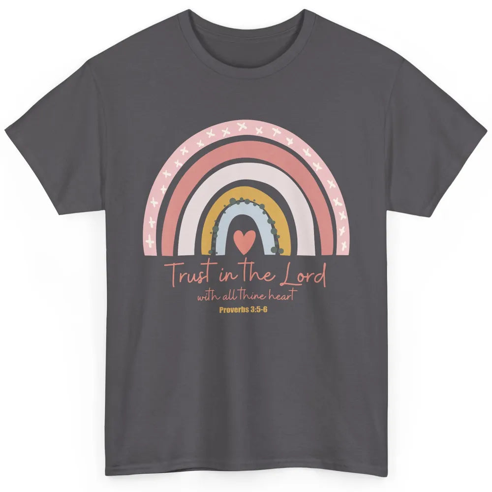 Rainbow Trust In The Lord With All Heart Christian Religious Classic Unisex T-Shirt