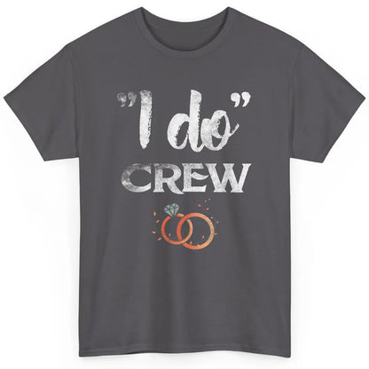 Retro I Do Crew Bride Groom Bachelorette Wedding Married Classic Unisex T-Shirt