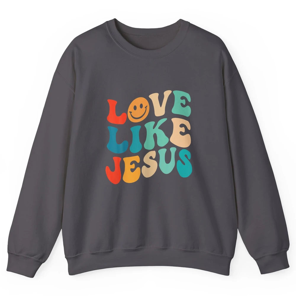 Retro Groovy Love Like Jesus Smiling Face Christ Faith God Unisex Crewneck Sweatshirt