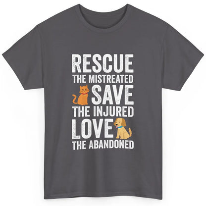 Rescue Mistreated Save Injured Adopt Dog Cat Animal Rescuer Classic Unisex T-Shirt