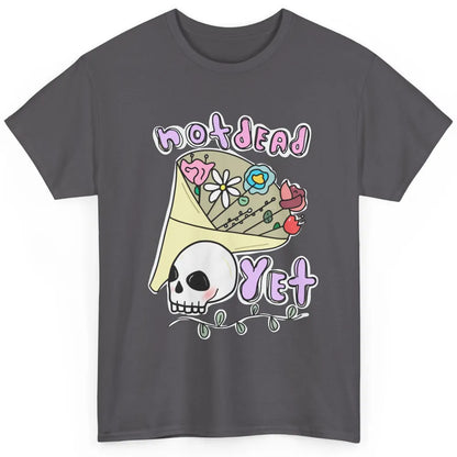 Not Dead Yet Funny Skull Flower Cancer Warrior Fighter Boho Classic Unisex T-Shirt