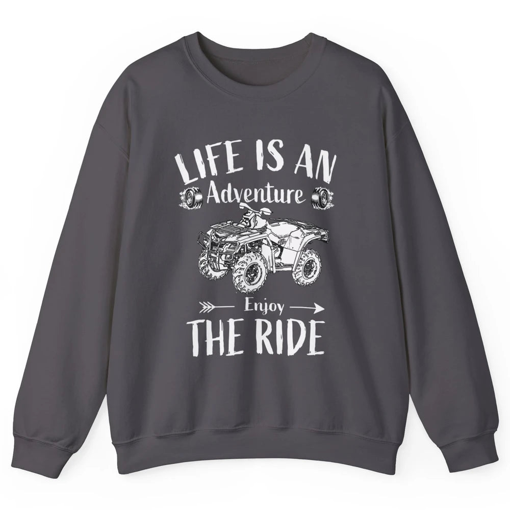 Retro Enjoy The Ride ATV Rider UTV Mud Riding SXS Offroad Unisex Crewneck Sweatshirt