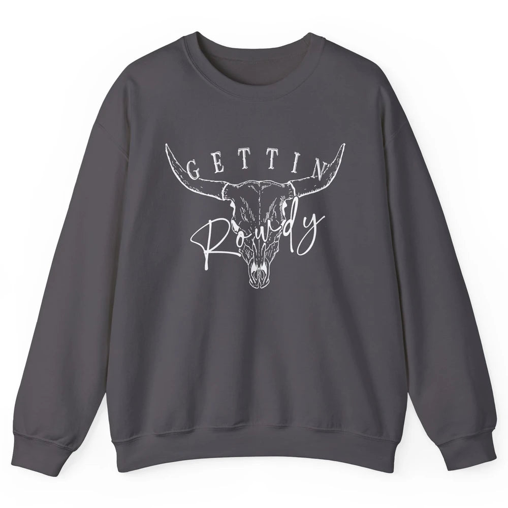 Retro Bull Skull Getting Rowdy Western Bridal Honeymoon Unisex Crewneck Sweatshirt