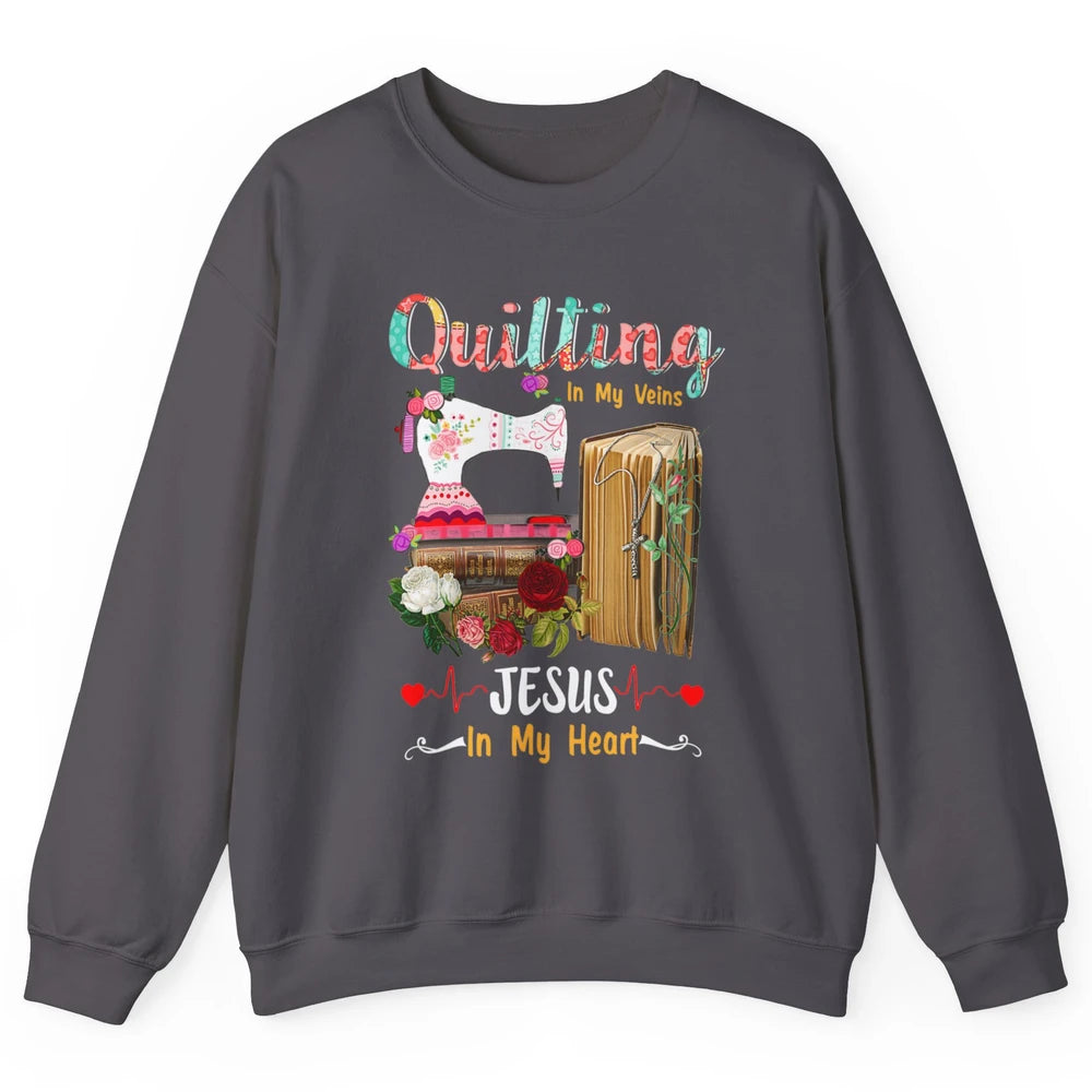 Quilting In My Veins Jesus In Heart Christian Retro Quilt Unisex Crewneck Sweatshirt