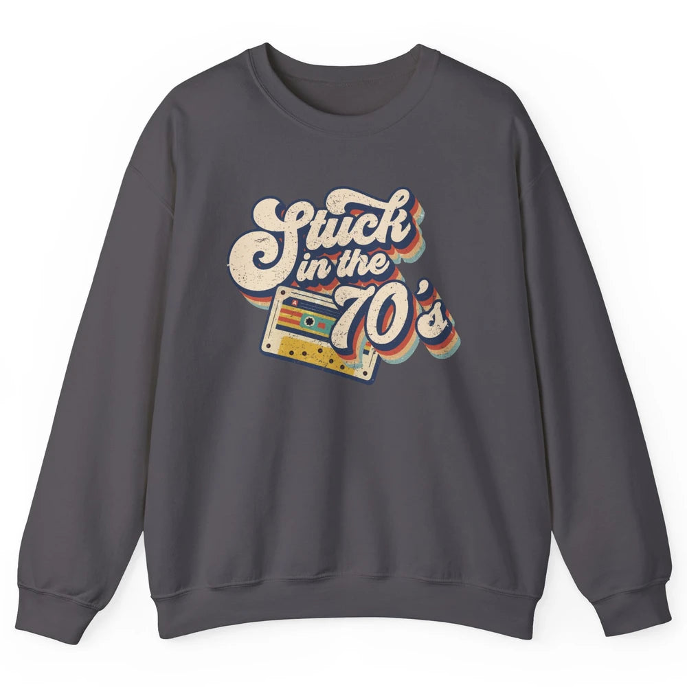 Retro Made In The 70s Stuck In The 70's 1970s Birthday Day Unisex Crewneck Sweatshirt